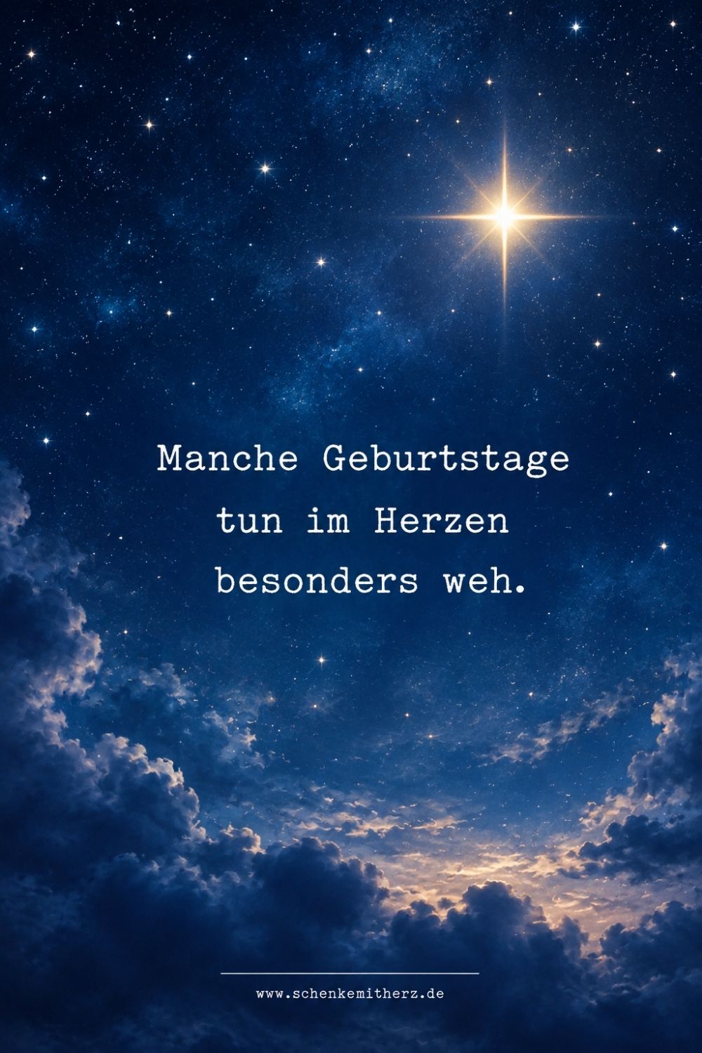 Happy Birthday im Himmel mit einem besonders hellen Stern über einem dunklen blauen Sternenhimmel und dem Spruch „Manche Geburtstage tun im Herzen besonders weh.“
